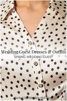 Spring Wedding Guest Outfit | Talia Satin Blouse in White Polkadot Styling Idea